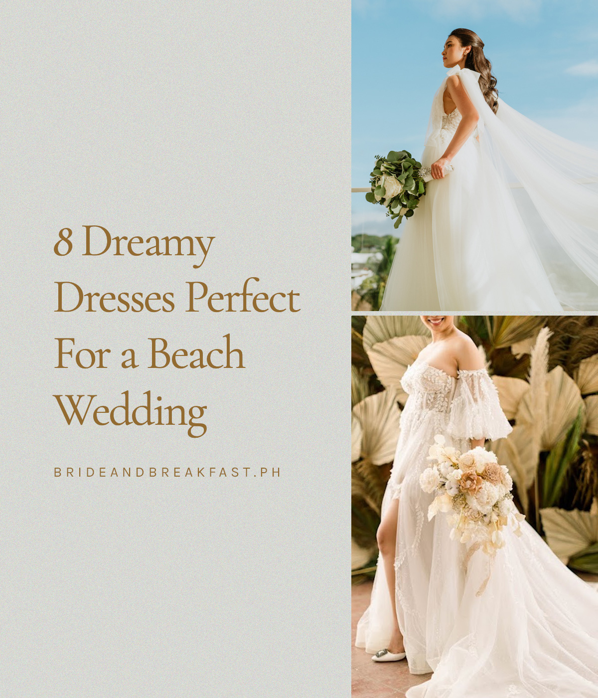 8 Dreamy Dresses Perfect For a Beach Wedding