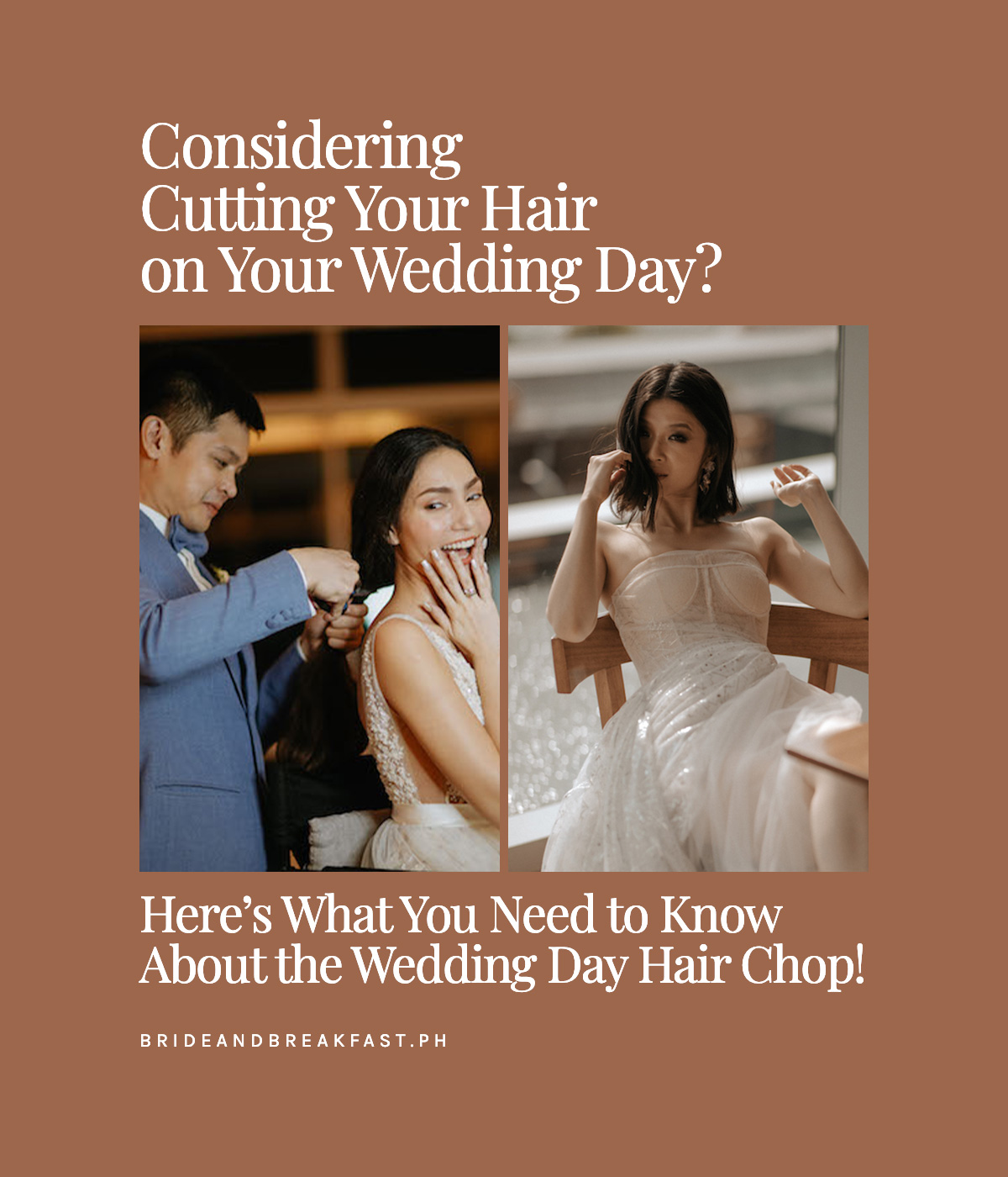 Considering Cutting Your Hair on Your Wedding Day? Here’s What You Need to Know About the Wedding Day Hair Chop!