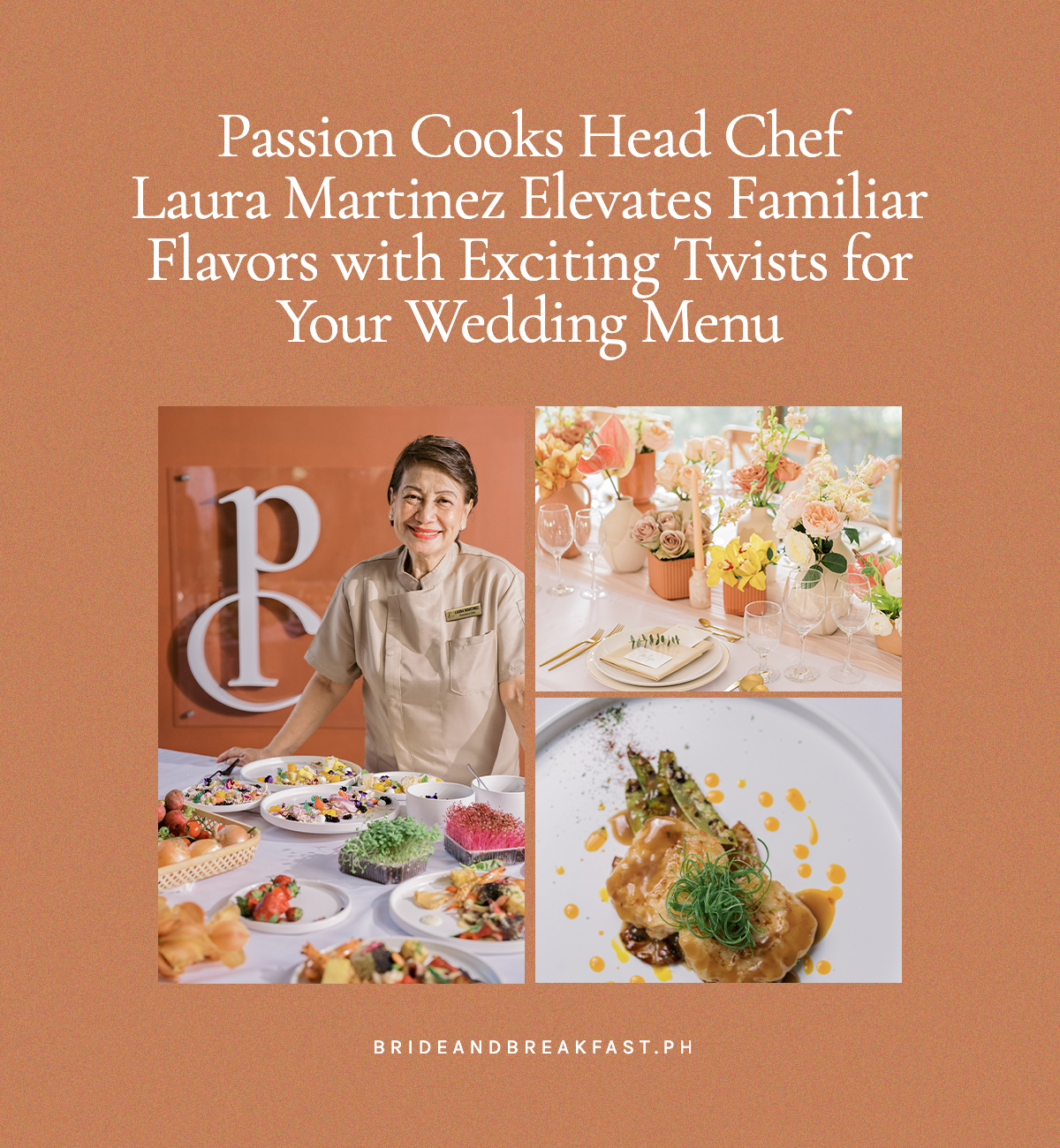 Passion Cooks Head Chef Laura Martinez Elevates Familiar Flavors with Exciting Twists for Your Wedding Menu