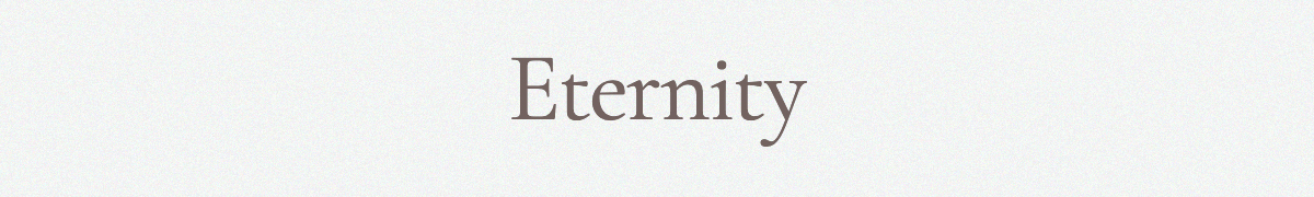Eternity