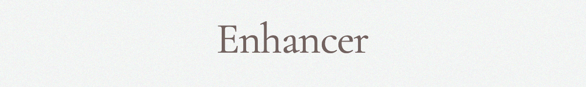 Enhancer