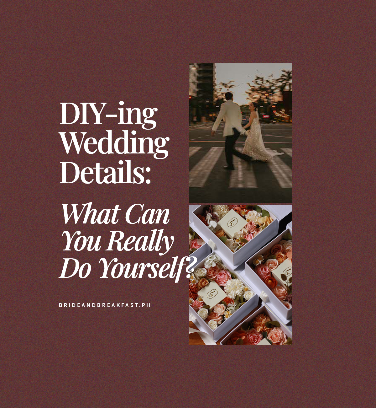 DIY-ing Wedding Details: What Can You Really Do Yourself?