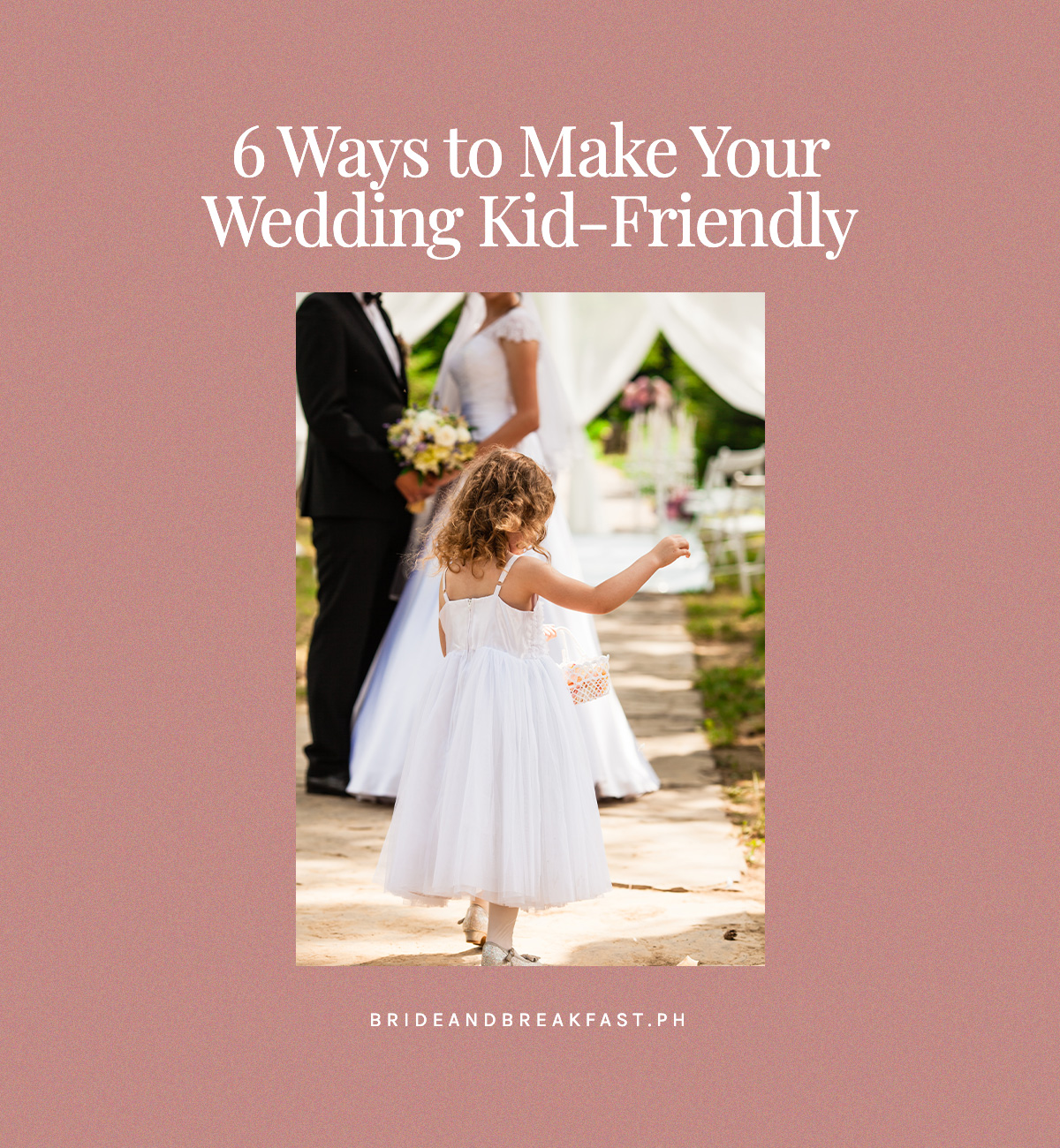 Can Kids and Weddings Mix? You Bet! Here are Ways to Make Your Wedding Awesome for Everyone