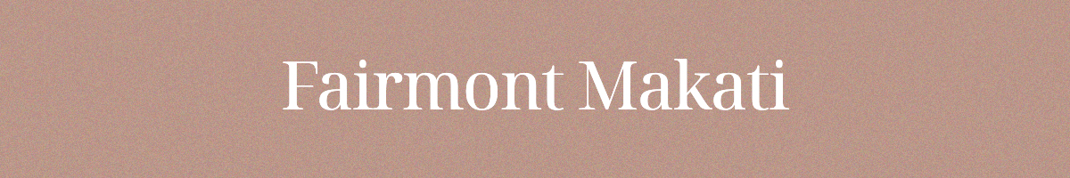 <strong>Fairmont Makati</strong>