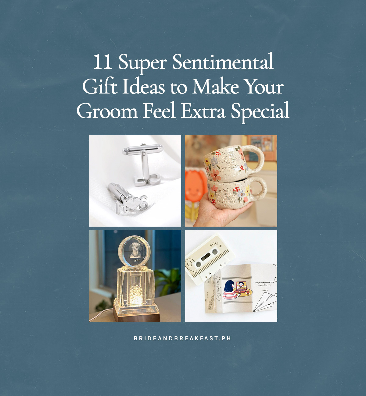 11 Super Sentimental Gift Ideas to Make Your Groom Feel Extra Special