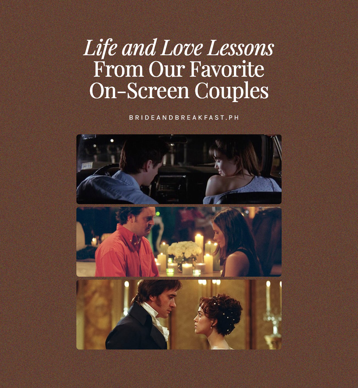 Life and Love Lessons From Our Favorite On-Screen Couples