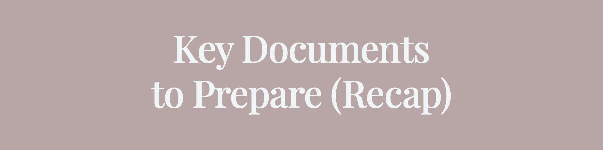 <strong>Key Documents to Prepare (Recap)</strong>