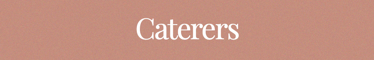<strong>Caterers</strong>