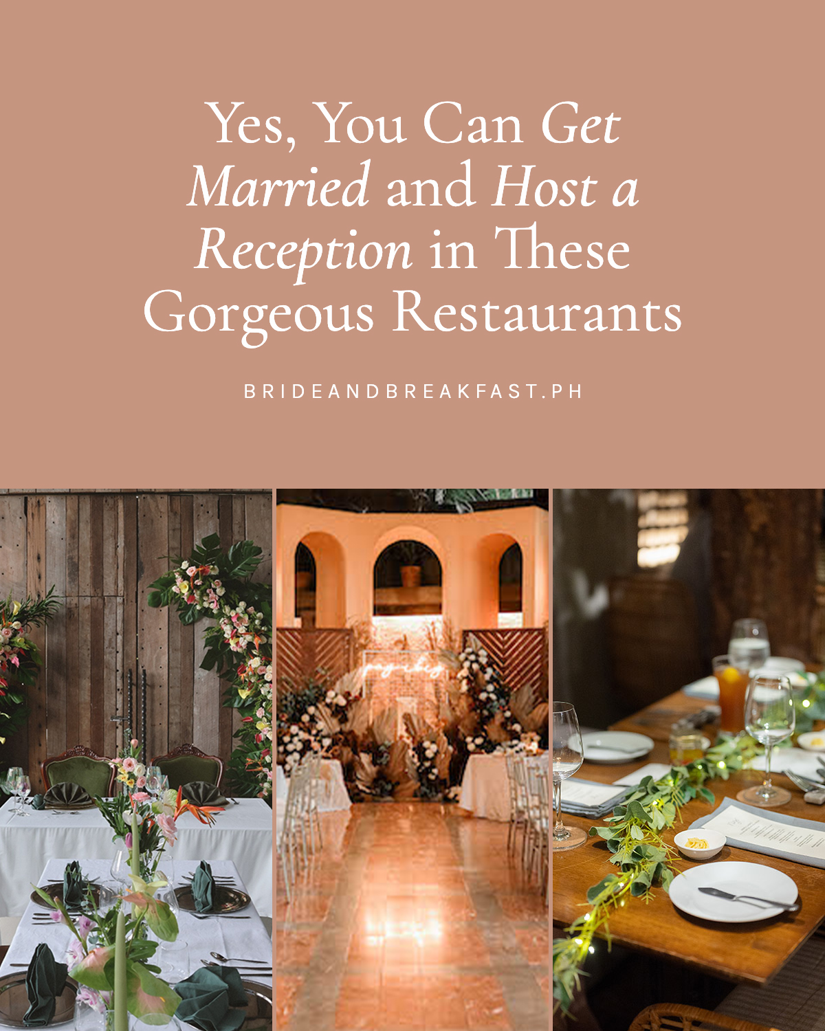 Yes, You Can Get Married and Host a Reception in These Gorgeous Restaurants