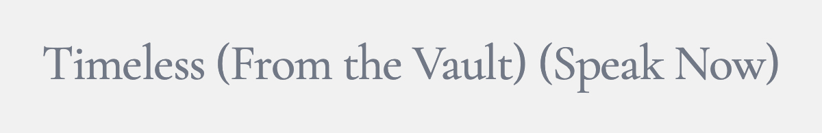 Timeless (From the Vault) (Speak Now)