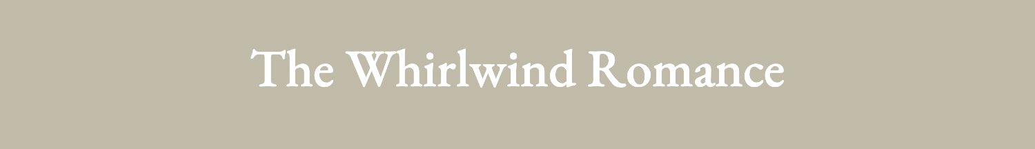 The Whirlwind Romance