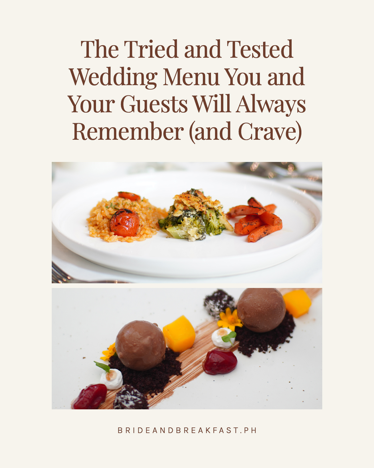 The Tried and Tested Wedding Menu You and Your Guests Will Always Remember (and Crave)