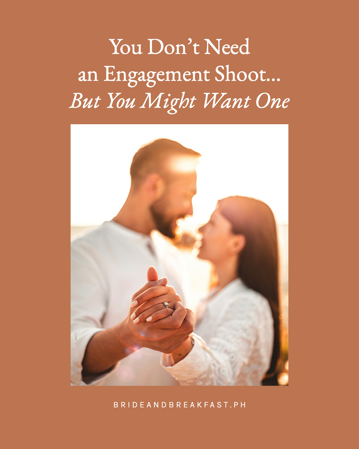 You Don’t Need an Engagement Shoot…But You Might Want One